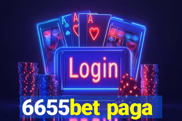 6655bet paga